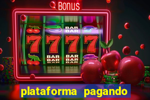 plataforma pagando no cadastro slots